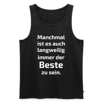 Witziger Spruch für selbstbewusste Männer - Männer Premium Bio Tank Top - Schwarz - Vorne - Michal (187cm)