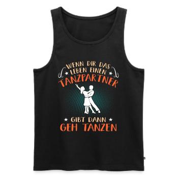 Leben Tanzpartner Gibt Geh Tanzen Tanzkurs Tänzer - Männer Premium Bio Tank Top - Schwarz - Vorne - AI Model Male 178 light (178cm)