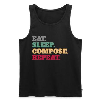 Eat Sleep Compose Reapeat Composer Gifts - Men's Premium Organic Tank Top - black - Front - AI Model Male 178 light (178cm)