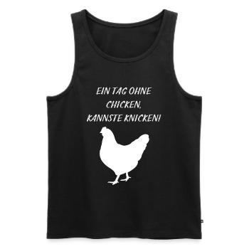 Tag ohne Chicken kannste Knicken Landwirt Bauer - Männer Premium Bio Tank Top - Schwarz - Vorne - AI Model Male 178 light (178cm)
