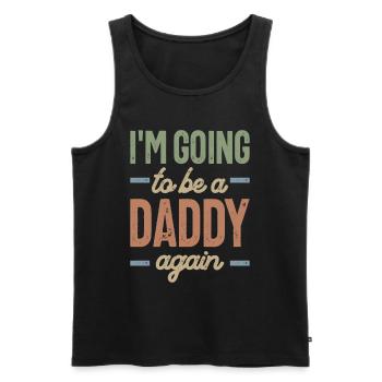 I'm Going To Be a Daddy Again | Fathers Day - Men's Premium Organic Tank Top - black - Front - Michal (187cm)