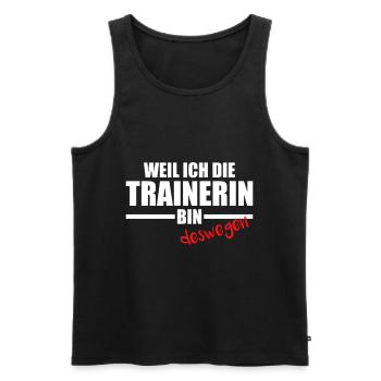 Weil ich die Trainerin bin deswegen hab ich recht - Männer Premium Bio Tank Top - Schwarz - Vorne - AI Model Male 178 light (178cm)