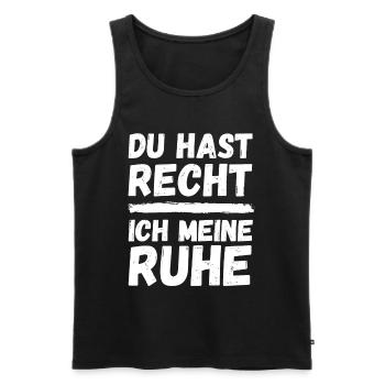 Du hast recht ich meine ruhe - Männer Premium Bio Tank Top - Schwarz - Vorne - Michal (187cm)