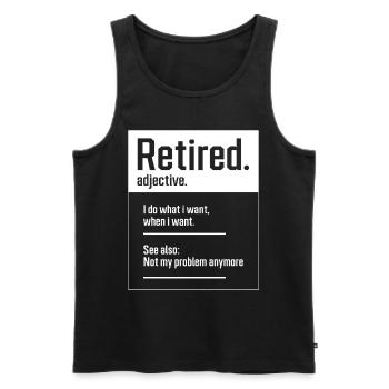 Retired. definition-Funny Retirement - Perfect Gif - Men's Premium Organic Tank Top - black - Front - Michal (187cm)