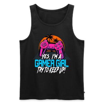 Yes I m A Gamer Girl, Try To Keep Up - Gaming Nerd - Männer Premium Bio Tank Top - Schwarz - Vorne - AI Model Male 178 light (178cm)