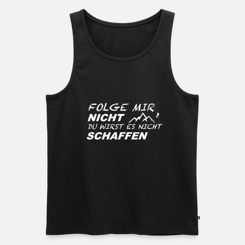 Nicht schaffen Wanderspruch folgen Klettersteig - Männer Premium Bio Tank Top - Schwarz