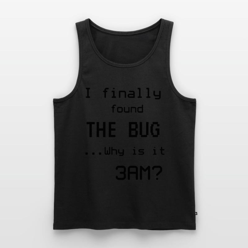 Programmer Meme I found the bug Men's Premium Organic Tank Top