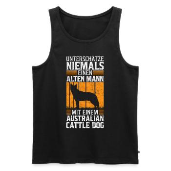 Alter Mann mit Australian Cattle Dog Spruch - Männer Premium Bio Tank Top - Schwarz - Vorne - Michal (187cm)