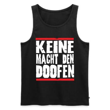 Keine Macht den doofen - Männer Premium Bio Tank Top - Schwarz - Vorne - Michal (187cm)