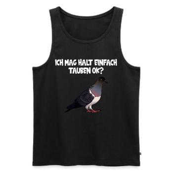 Taube Taubenverein Ich mag halt einfach Tauben ok - Männer Premium Bio Tank Top - Schwarz - Vorne - Michal (187cm)