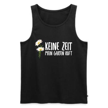 Keine Zeit mein Garten ruft Garten Gärtner - Männer Premium Bio Tank Top - Schwarz - Vorne - Michal (187cm)