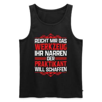 Praktikant reicht mir das Werkzeug Praktikum - Männer Premium Bio Tank Top - Schwarz - Vorne - Michal (187cm)