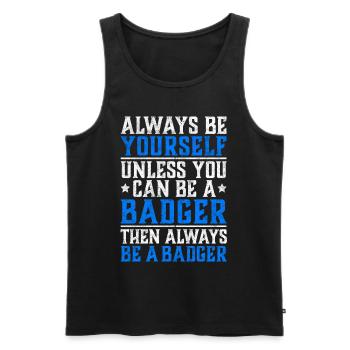 Honey roof sit yourself badger saying - Men's Premium Organic Tank Top - black - Front - Michal (187cm)
