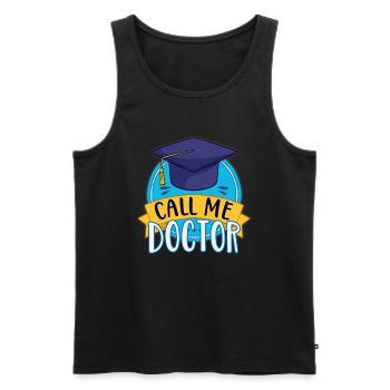 Promotion Call Me Doctor Graduation PhD Student Humor - Men's Premium Organic Tank Top - black - Front - Michal (187cm)