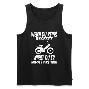 Wenn du kein Mofa besitzt wirst du es nie verstehn - Männer Premium Bio Tank Top - Schwarz - Vorne - Michal (187cm)