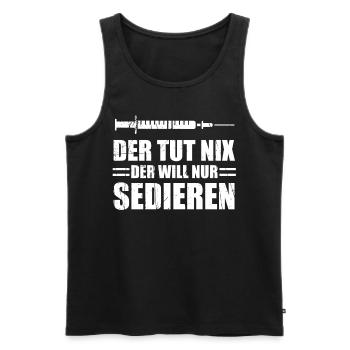 Anästhesisten Spruch DER TUT NIX DER WILL NUR - Männer Premium Bio Tank Top - Schwarz - Vorne - Michal (187cm)