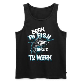 Für richtige Angler - Geboren zum Angeln, gezwunge - Männer Premium Bio Tank Top - Schwarz - Vorne - Michal (187cm)