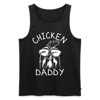 Chicken Daddy Papa Huhn Landwirte Hühner Bauer - Männer Premium Bio Tank Top - Schwarz - Vorne - Michal (187cm)