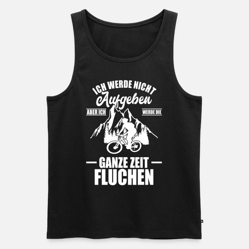 MTB Biker Ich Werde Nicht Aufgeben Aber Fluchen - Männer Premium Bio Tank Top - Schwarz