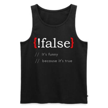 False It’s Funny Because It's True Funny Programmi - Männer Premium Bio Tank Top - Schwarz - Vorne - AI Model Male 178 light (178cm)