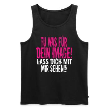 Tu Was Für Dein Image - Witziger Spruch Sarkasmus - Männer Premium Bio Tank Top - Schwarz - Vorne - Michal (187cm)