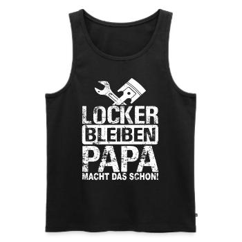 Locker bleiben Papa macht das schon - Allrounder - Männer Premium Bio Tank Top - Schwarz - Vorne - Michal (187cm)