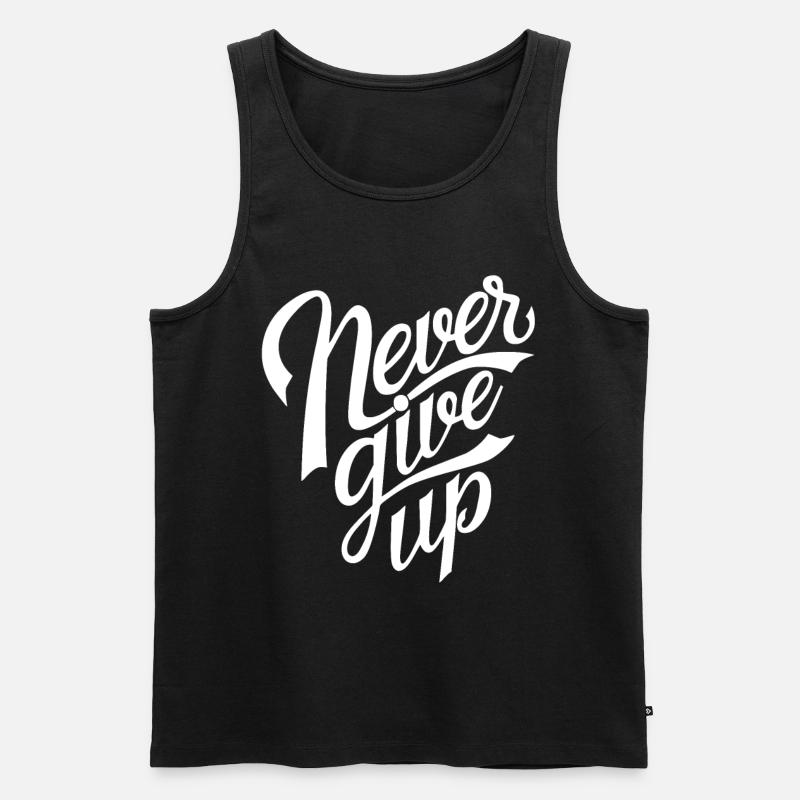 Never Give Up - Männer Premium Bio Tank Top - Schwarz