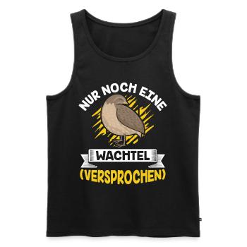 Nur noch eine Wachtel (Versprochen) wachtel - Männer Premium Bio Tank Top - Schwarz - Vorne - AI Model Male 178 light (178cm)