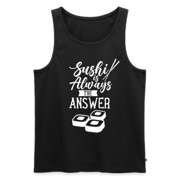 Sushi Est Toujours La réponse Japon Manger Japonais - Débardeur bio Premium Homme - noir - Devant - Michal (187cm)