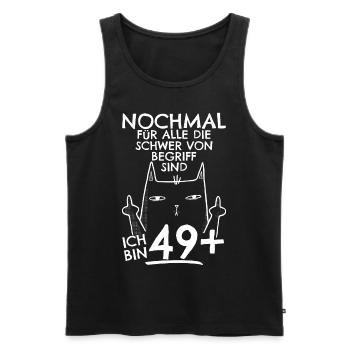 50. Geburtstag Frau 50er 50ter Ich bin 49+ plus - Männer Premium Bio Tank Top - Schwarz - Vorne - Michal (187cm)