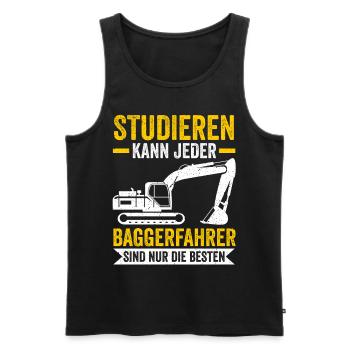 Studieren kann jeder Baggerfahrer Baggern Bagger - Männer Premium Bio Tank Top - Schwarz - Vorne - Michal (187cm)