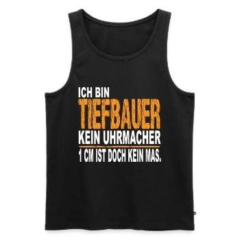 Ich bin Tiefbauer Kein Uhrmacher - Männer Premium Bio Tank Top - Schwarz - Vorne - AI Model Male 178 light (178cm)
