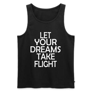 Let your Dreams Take Flight - Men's Premium Organic Tank Top - black - Front - AI Model Male 178 light (178cm)