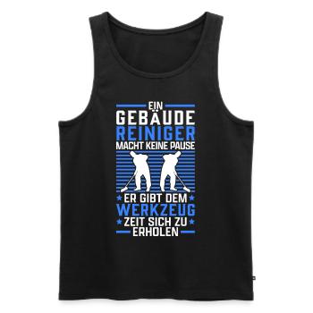 Gebäudereiniger keine Pause Fensterputzer - Männer Premium Bio Tank Top - Schwarz - Vorne - Michal (187cm)