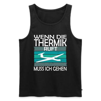 Wenn die Thermik ruft muss ich gehen - Männer Premium Bio Tank Top - Schwarz - Vorne - Michal (187cm)