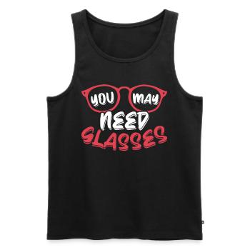 Ophthalmologist Optometry You May Need Glasses - Men's Premium Organic Tank Top - black - Front - AI Model Male 178 light (178cm)