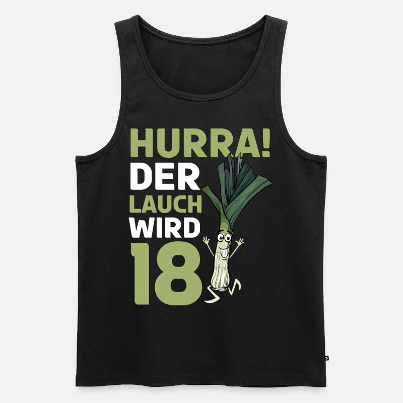 Hurra der Lauch wird 18 - Männer Premium Bio Tank Top - Schwarz
