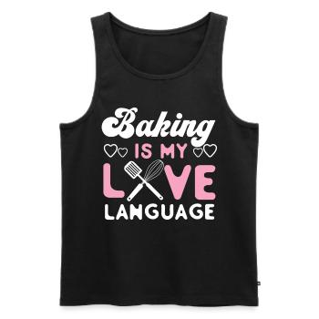 Bake Baking Baking Is My Love - Men's Premium Organic Tank Top - black - Front - AI Model Male 178 light (178cm)