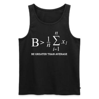 Be Greater Than Average, Funny Math - Men's Premium Organic Tank Top - black - Front - AI Model Male 178 light (178cm)
