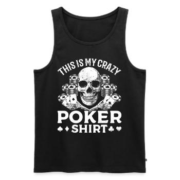 Poker I C’est ma chemise de poker folle - Débardeur bio Premium Homme - noir - Devant - AI Model Male 178 light (178cm)