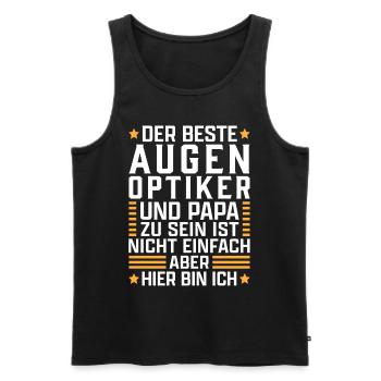 Bester Augenoptiker Papa Optometrist Optiker - Männer Premium Bio Tank Top - Schwarz - Vorne - Michal (187cm)