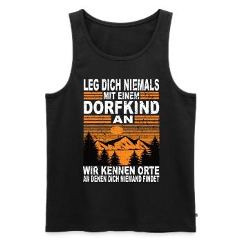 Leg Dich Niemals Mit einem Dorfkind An - Männer Premium Bio Tank Top - Schwarz - Vorne - AI Model Male 178 light (178cm)