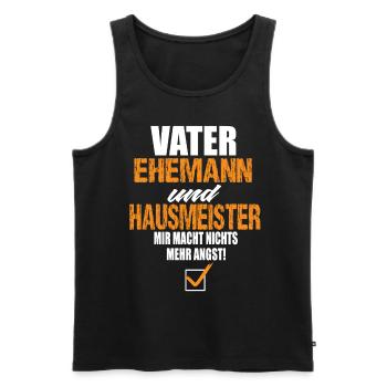 Vater Ehemann und Hausmeister - Männer Premium Bio Tank Top - Schwarz - Vorne - Michal (187cm)