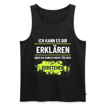 Ich kann es Dir erklären aber nicht verstehen - Männer Premium Bio Tank Top - Schwarz - Vorne - Michal (187cm)