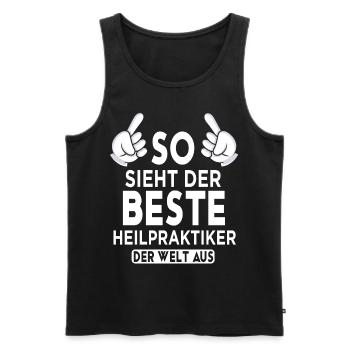 Heilpraktiker Spruch - Männer Premium Bio Tank Top - Schwarz - Vorne - Michal (187cm)
