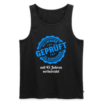 Geprüft 45 Jahre verheiratet 45.Hochzeitstag - Männer Premium Bio Tank Top - Schwarz - Vorne - Michal (187cm)
