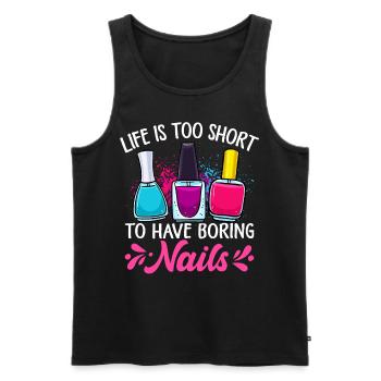 Life Is Too Short To Have Boring Nails Nailtech - Männer Premium Bio Tank Top - Schwarz - Vorne - Michal (187cm)