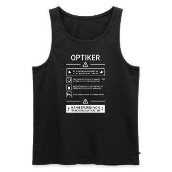 Optiker I Spruch Optikerin Motiv für Augenoptiker - Männer Premium Bio Tank Top - Schwarz - Vorne - Michal (187cm)
