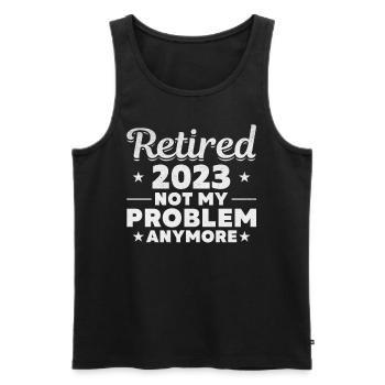 Retraité 2023 Plus mon problème - Débardeur bio Premium Homme - noir - Devant - Michal (187cm)
