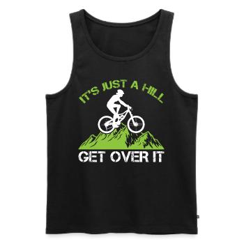 It's Just A Hill Get Over It - Mountain Biker - Männer Premium Bio Tank Top - Schwarz - Vorne - Michal (187cm)